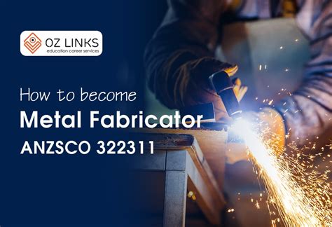 anzsco metal fabricator|metal fabricator 322311.